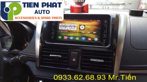 dvd chay android  cho Toyota Vios 2017 tai Huyen Can Gio